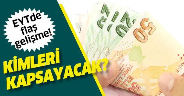 13 Eylül EYT son dakika bugün umutlandıran gelişme! EYT yasası çıktı mı, kimleri kapsayacak?