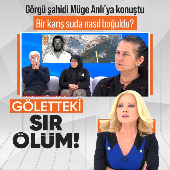 İbrahim Kayaaslan’ın sır ölümü! Görgü şahidi Müge Anlıya konuştu: O gölete öldürülmek için götürüldü!