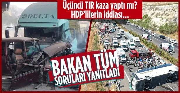 SON DAKİKA: İçişleri Bakanı Süleyman Soylu’dan Gaziantep ve Mardin’deki kazalarla ilgili açıklamalar! Mardin Derik’te üçüncü bir TIR var mı? HDP’nin iddiası...