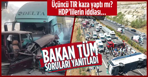 SON DAKİKA: İçişleri Bakanı Süleyman Soylu'dan Gaziantep ve Mardin'deki kazalarla ilgili açıklamalar! Mardin Derik'te üçüncü bir TIR var mı? HDP'nin iddiası...
