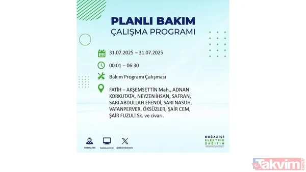 İstanbul'da bugün elektrik kesilecek mi? 31 Temmuz Perşembe elektrik kesintisi yaşanacak ilçeler hangileri? - 14