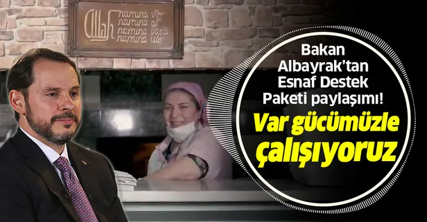 Hazine ve Maliye Bakanı Berat Albayrak'tan "Esnaf Destek Paketi" paylaşımı