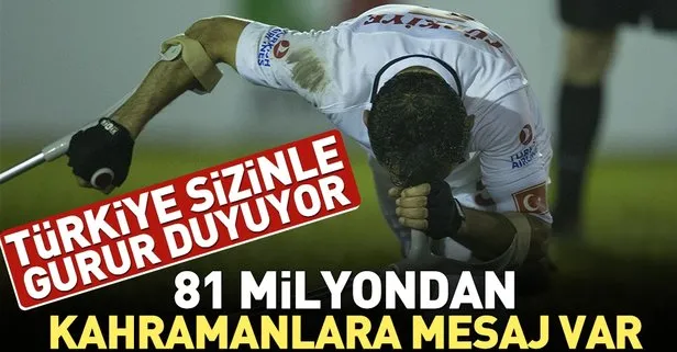 Türkiye, Dünya Kupası’nda 2. olan Ampute Milli Takımımız’ı bağrına bastı