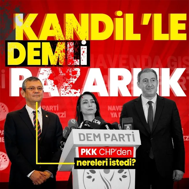İstanbulda ilçe pazarlığı! PKK CHPden nereleri istiyor?