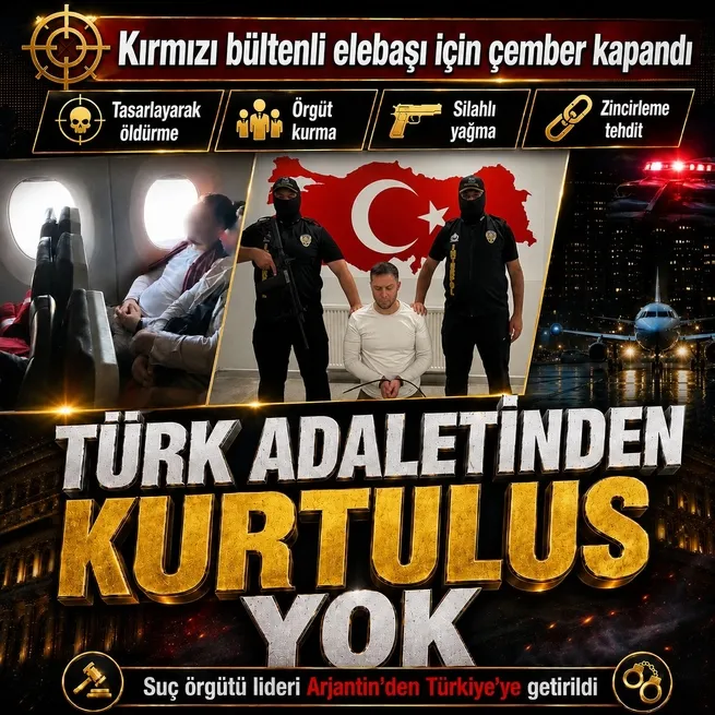 Suç örgütü elebaşı enselendi! Arjantinde yakalanan Serkan Kurtuluş Türkiye’ye getirildi