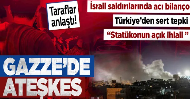 Gazze'de ateşkes! İsrail'in saldırılarında 15'i çocuk 4'ü kadın 44 Filistinli hayatını kaybetti
