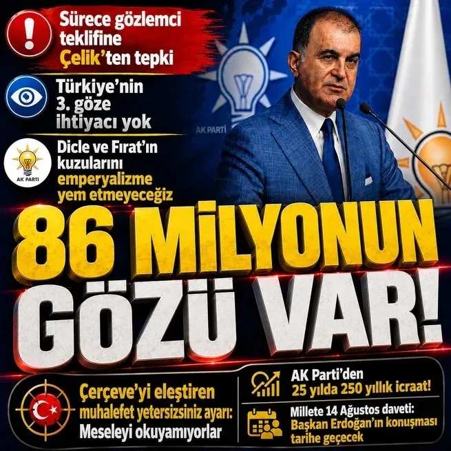 AK Parti Sözcüsü Çelikten Terörsüz Türkiye açıklaması: Diclenin ve Fıratın kuzularını emperyalizme yem etmeyeceğiz