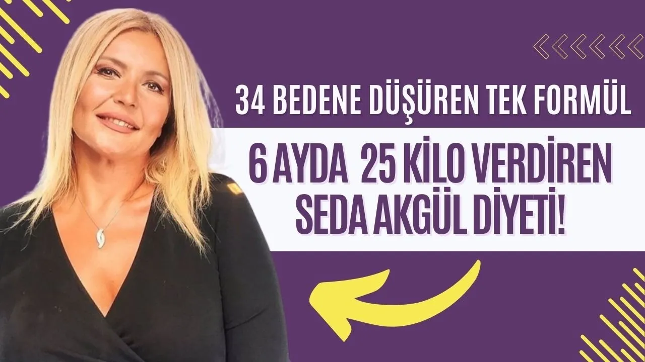 6 ayda 25 kilo verdi; ’Her sabah 1 bardak...’ 53’lük sunucu Seda Akgül’ü tek yöntemle fişek gibi eriten diyet!