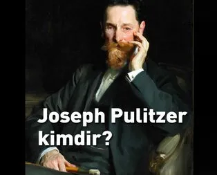 Joseph Pulitzer kimdir?