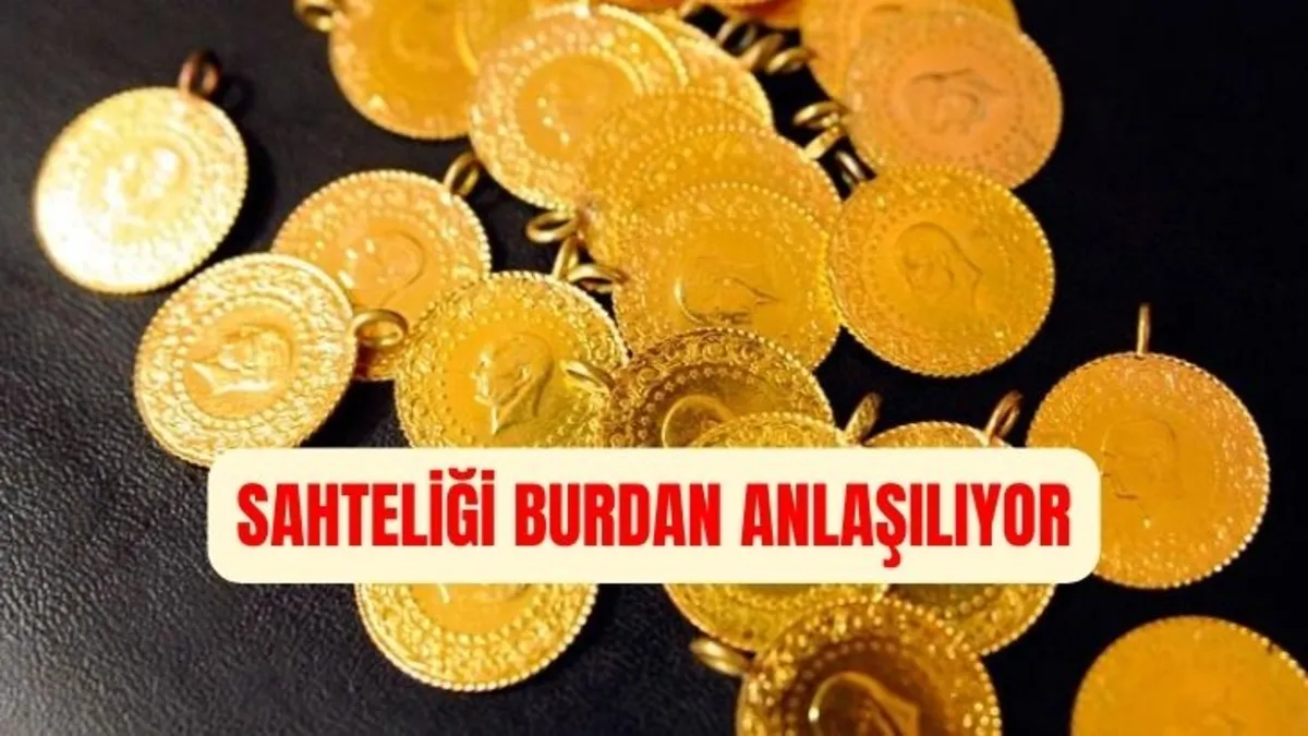 Sahte çeyrek altınlar piyasayı sardı! İşte gerçeği anlamanın 6 yolu