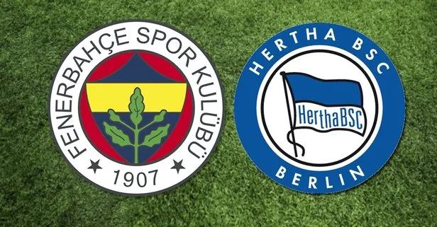 Fenerbahçe Hertha Berlin maçı ne zaman, saat kaçta? FB Hertha Berlin maçı hangi kanalda?