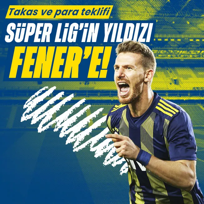 Süper Lig’in yıldızı Fenerbahçe’ye!