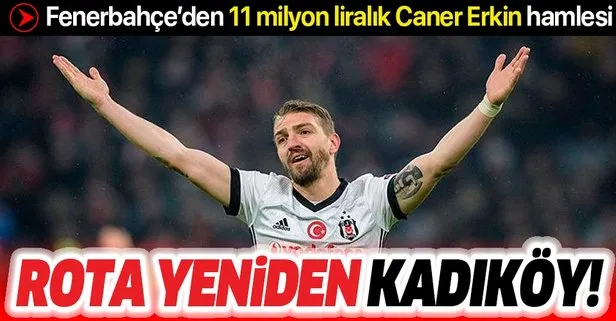 Fenerbahçe’den 11 milyon liralık ’Caner Erkin’ hamlesi