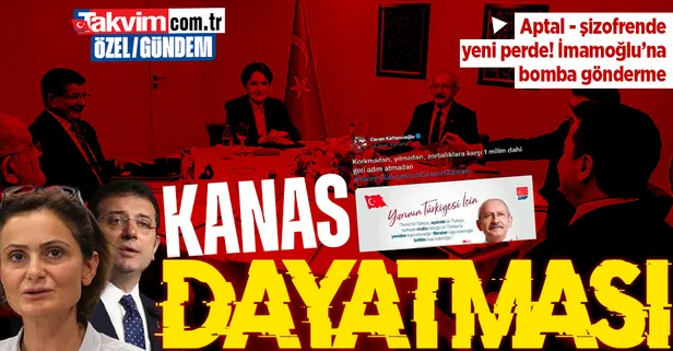 CHP'li Canan Kaftancıoğlu'ndan masaya 'aday Kılıçdaroğlu' dayatması! Kavgalı olduğu Ekrem İmamoğlu'na bomba gönderme