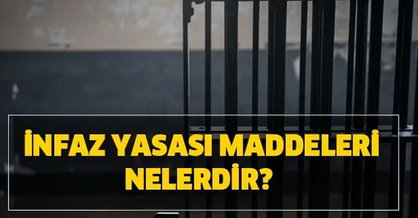 gozler meclis te ceza infaz yasasi son durum genel af infaz yasasi maddeleri nelerdir meclis ten gecti mi takvim