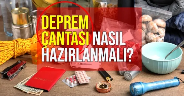 Hayati öneme sahip: Deprem çantası nasıl hazırlanmalı? İçinde mutlaka olması gereken 6 şey!