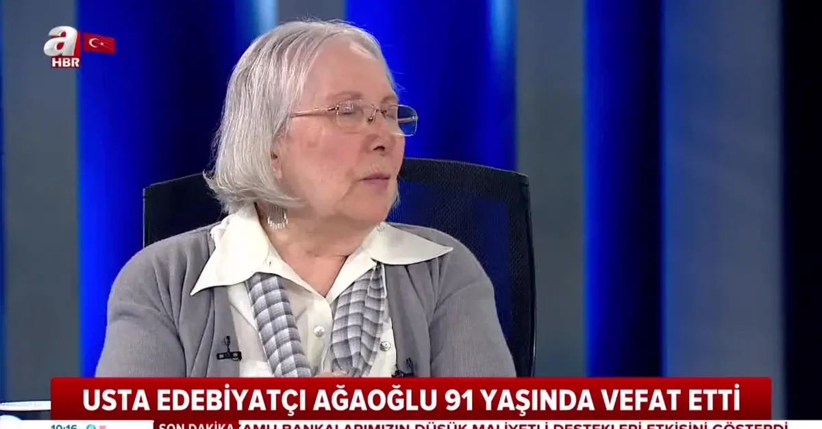 Adalet Ağaoğlu 91 yaşında vefat etti