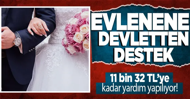 Evlenenlere maddi destek devletten: 24 maaş evlilik ödeneği ve 11 bin 32 liraya varan çeyiz hesabı