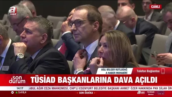 TÜSİAD başkanlarına dava açıldı!