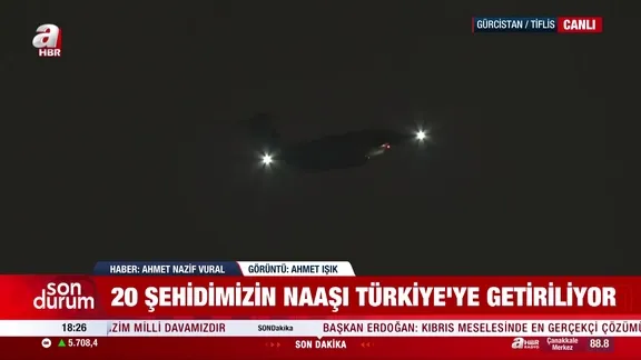 20 şehidi taşıyan “Koca Yusuf” Tiflis’ten havalandı!