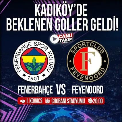 Fenerbahçe - Feyenoord | CANLI