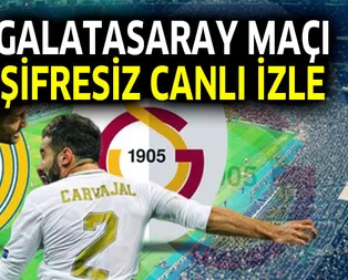 CANLI: Galatasaray maçı şifresiz veren yabancı kanallar