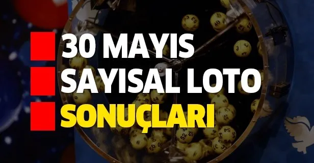 30 Mayıs Sayısal Loto çekiliş sonuçları belirlendi!