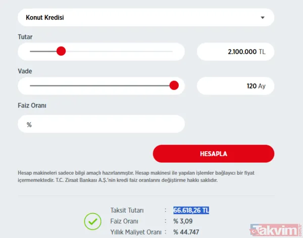 Kaynak: Ziraat Bankası Konut Kredisi Kampanyası Resmi Bilgileri Derleme: Takvim.Com.Tr