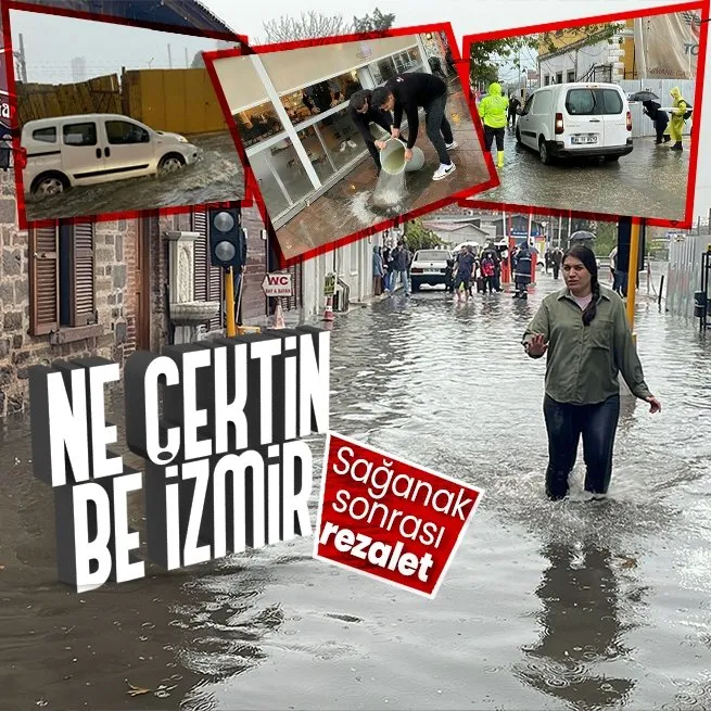 İzmirde sağanak: Cadde ve sokaklar göle döndü!