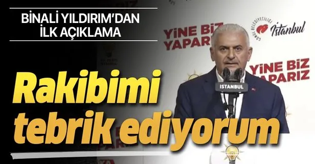 Son dakika... Cumhur İttifakı İstanbul adayı Binali Yıldırım’dan seçim sonuçlarına ilişkin açıklama