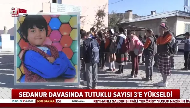 Sedanur cinayetinde 3 tutuklama