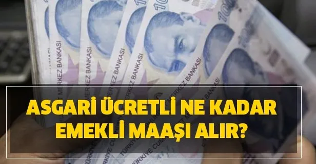 Asgari ücretli ne kadar emekli maaşı alır? En düşük emekli maaşı...