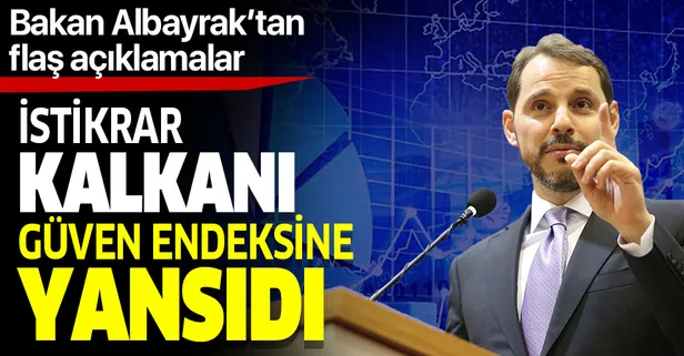 Son dakika: Hazine ve Maliye Bakanı Berat Albayrak'tan güven endeksi açıklaması