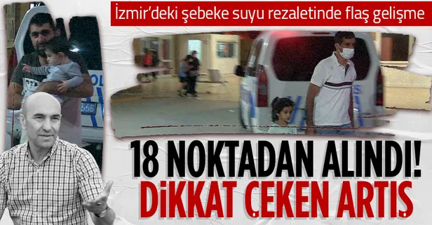İzmir'deki şebeke suyu rezaletinde flaş gelişme: İl Sağlık Müdürlüğü: Yüzde 15 civarında artış görüldü