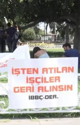 İBB önünde oturma eylemi: "İşe iade edilene kadar bu eylemleri sürdüreceğiz"