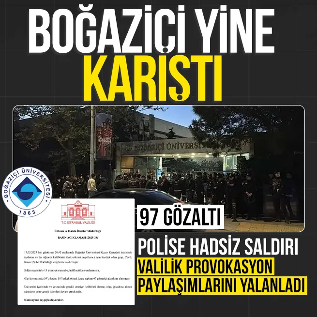 Boğaziçi Üniversitesinde protestoculardan polise saldırı! İstanbul Valiliği provokasyon amaçlı o paylaşımı yalanladı! 97 gözaltı