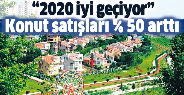 Konut satışları % 50 arttı