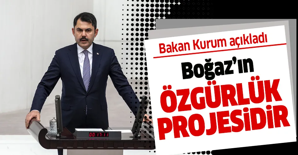 Çevre ve Şehircilik Bakanı Murat Kurum'dan flaş Kanal İstanbul açıklaması