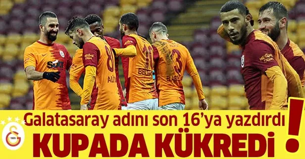 Darıca’yı yenen Galatasaray kupada adını son 16’ya yazdırdı
