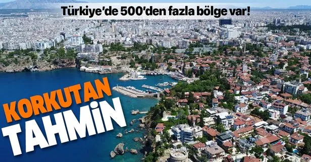Uzmanlardan ürküten deprem tahmini! Türkiye’de 500’den fazla bölge var...