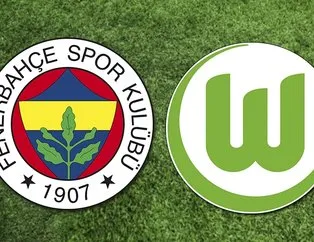 Fenerbahçe Wolfsburg maçı ne zaman?