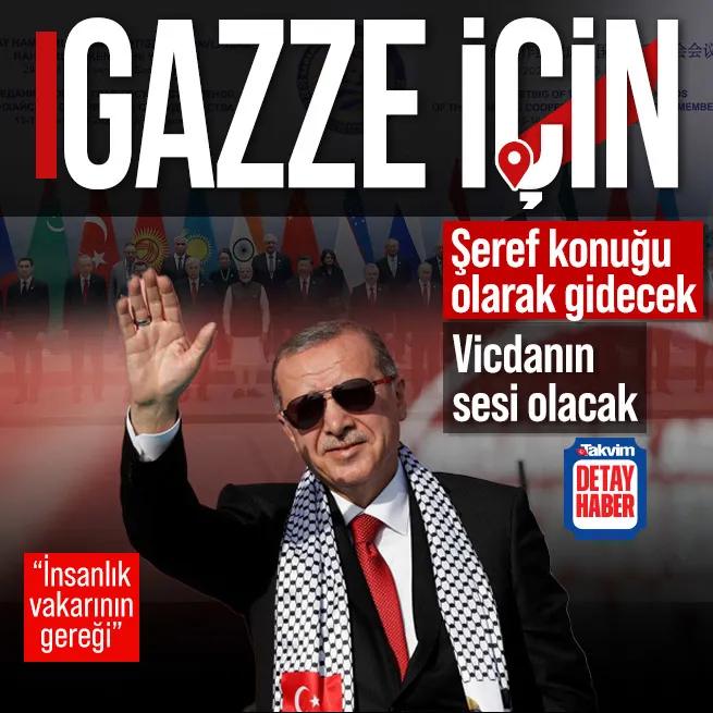 Başkan Erdoğan şeref konuğu olarak gidiyor! Çinde Gazzenin sesi olacak