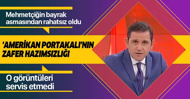 Fatih Portakal şanlı ordumuzun YPG'nin sözde karargahına Türk bayrağı asmasını hazmedemedi! O görüntüleri yayınlamadı