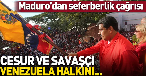 Maduro'dan Venezuelalılara seferberlik çağrısı