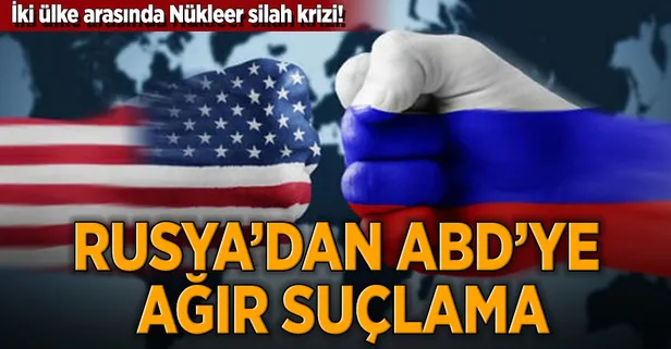 Rusya'dan ABD'ye ağır suçlama