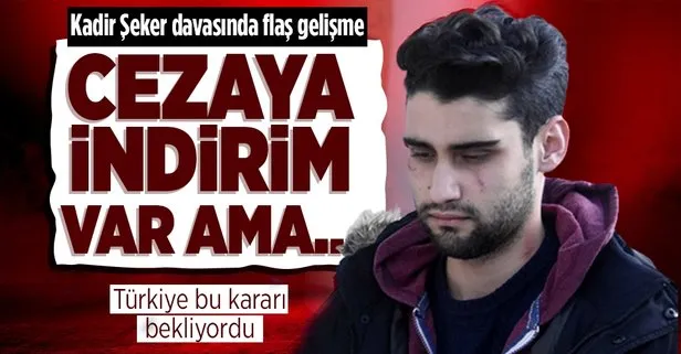 Son dakika: Kadir Şeker davasında flaş gelişme! Tutukluluğun devamına karar verildi!