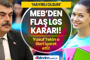 Milli Eğitim Bakanı Yusuf Tekin 'Hayırlı Olsun' diyerek o illeri açıkladı! MEB'den flaş LGS kararı, eklendi! Liseye geçiş sınavına giren adaylar...
