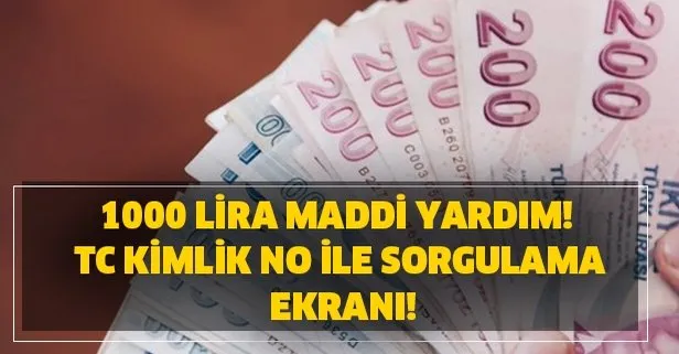 2 milyon kisiye 1000 tl lik destek