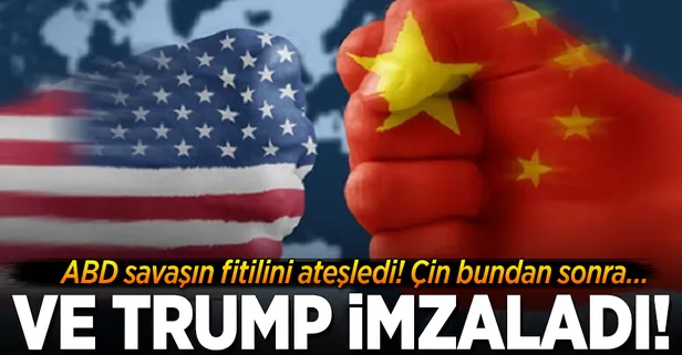 Ve Trump imzaladı! Çin bundan sonra...