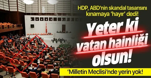 TBMM’de HDP hariç tüm partiler ABD’yi kınadı!